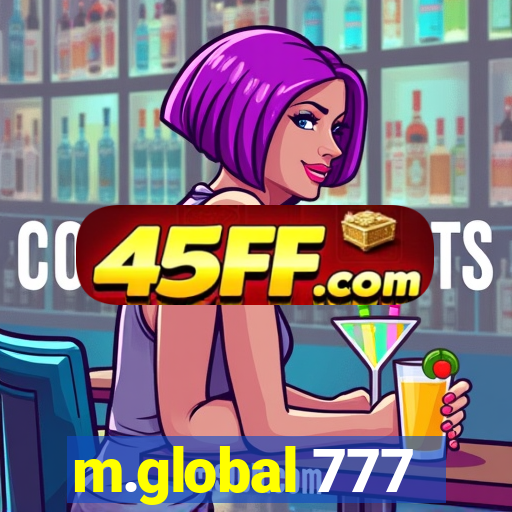 m.global 777